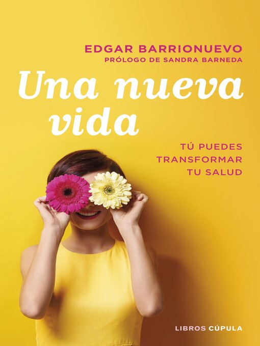 Title details for Una nueva vida by Edgar Barrionuevo Burgos - Available